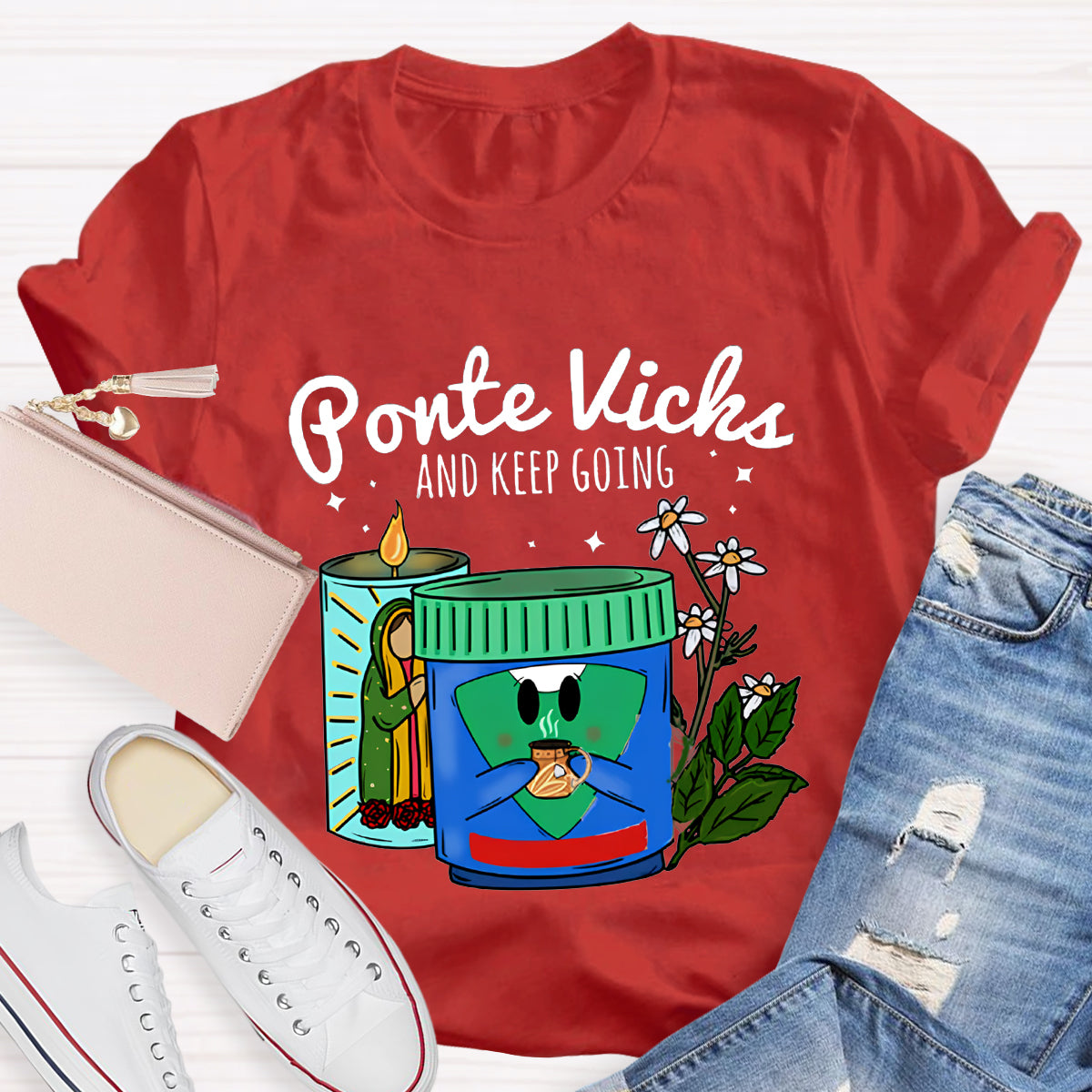 Ponte Vicks And Keep Going Spanish Teacher T-Shirt