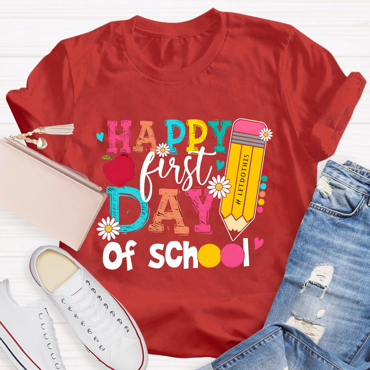 Happy First Day of School Pencil Teacher T-Shirt