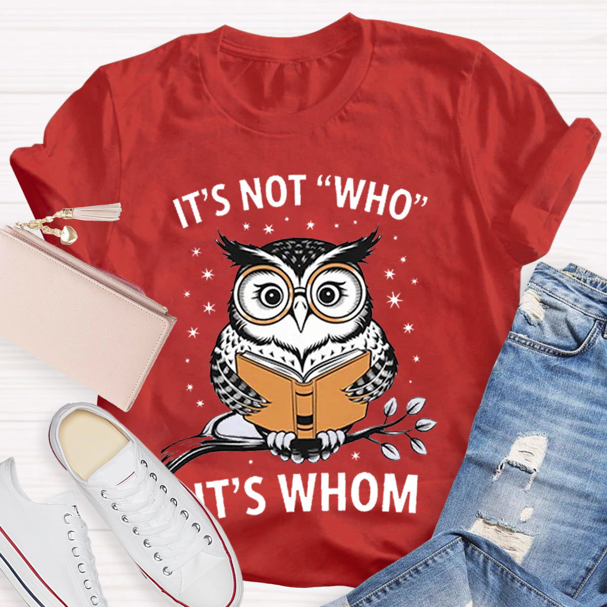 It's Not Who It's Whom Teacher T-Shirt