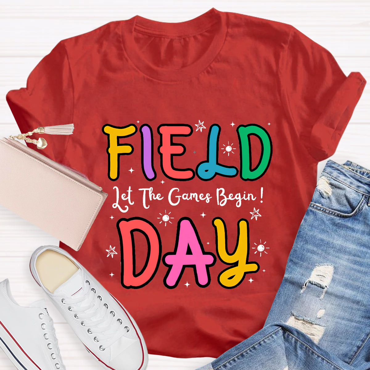 Let The Game Begin Field Day Teacher T-Shirt
