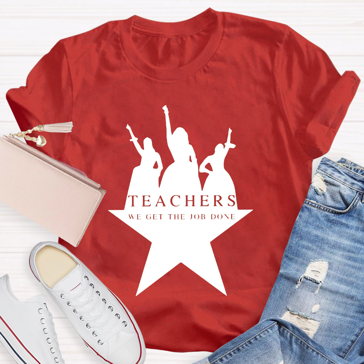 Teachers We Get The Job Done Teacher T-Shirt