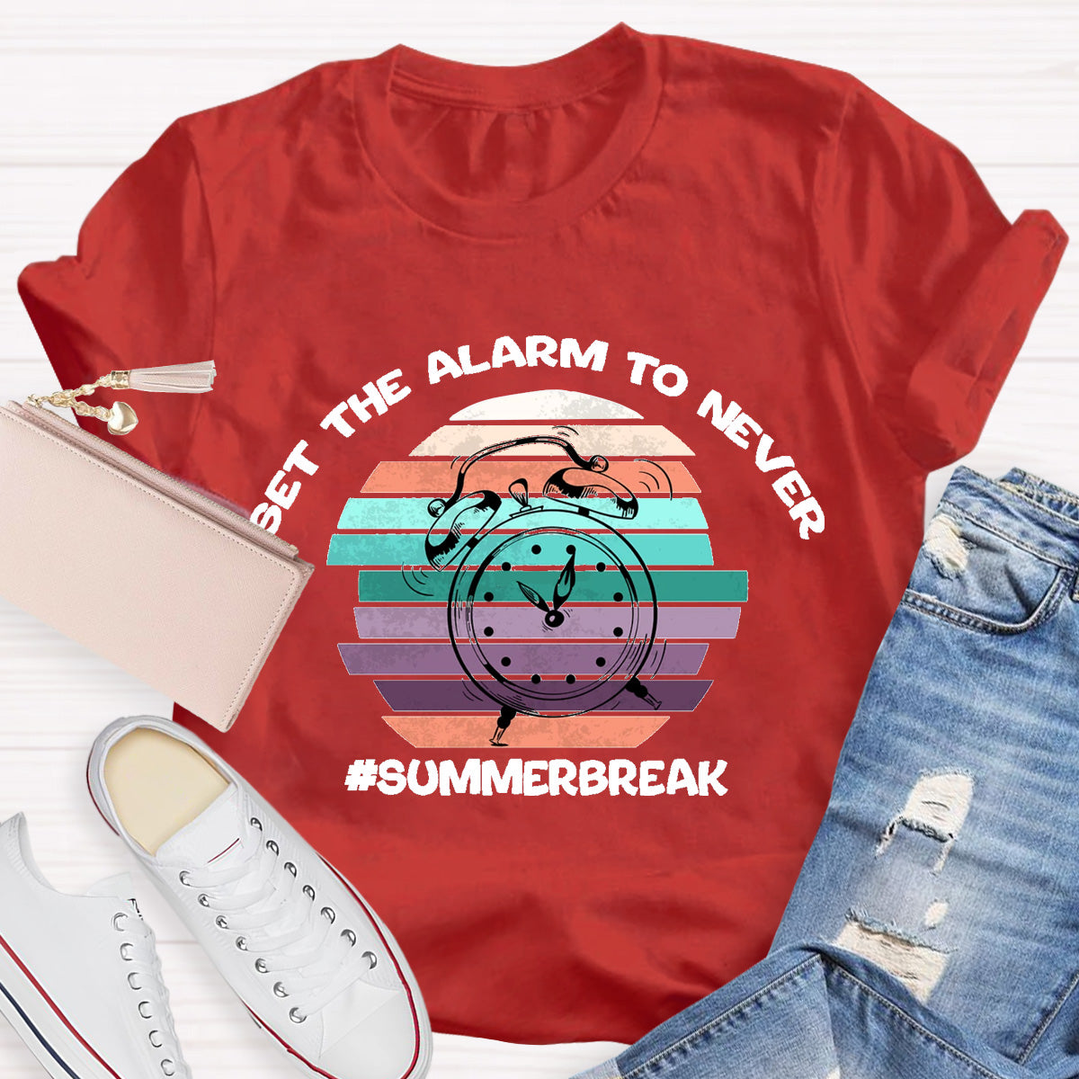 Set The Alarm To Never Summer Break Teacher T-Shirt