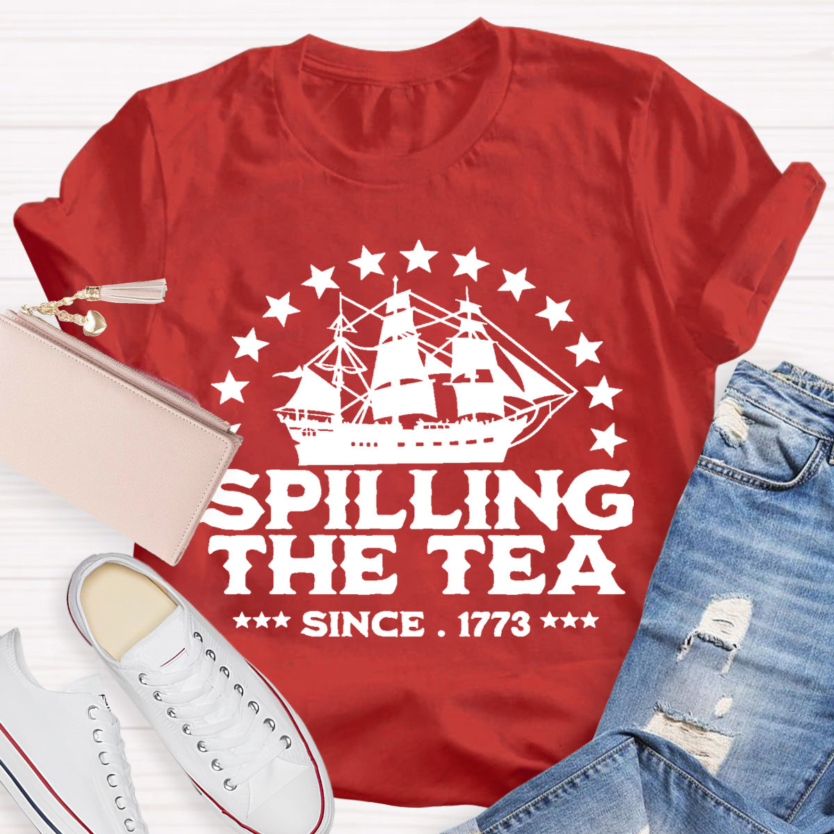 Spilling The Tea Since 1773 Teacher T-Shirt