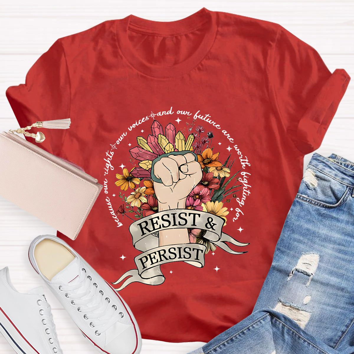 Resist And Persist Teacher T-Shirt