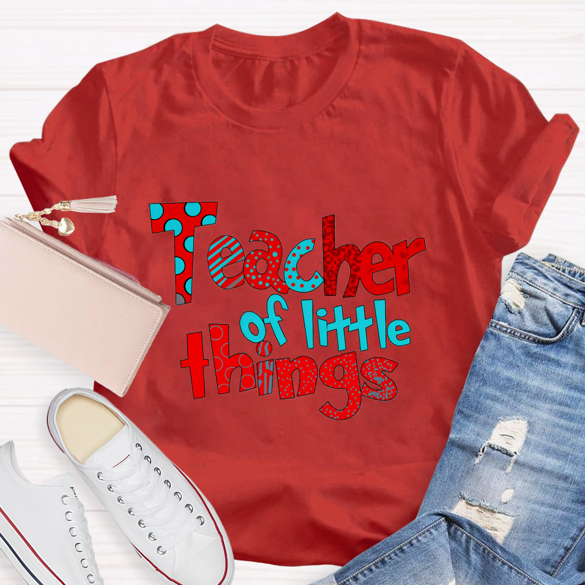 Teacher Of Little Things Teacher T-Shirt