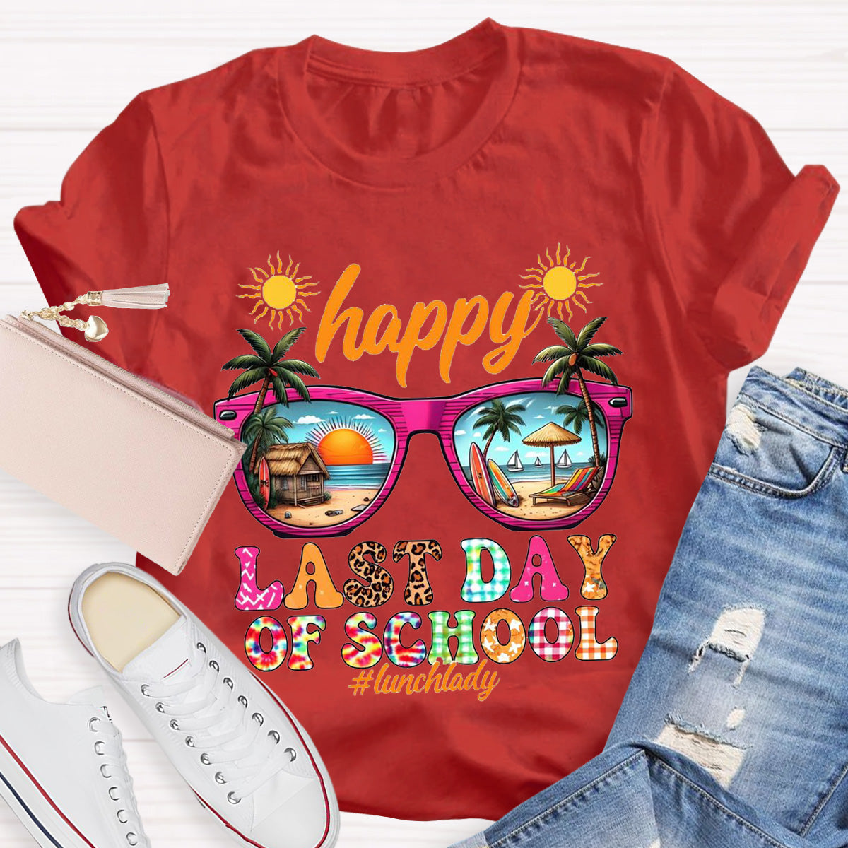 Happy Last Day Of School Teacher T-Shirt