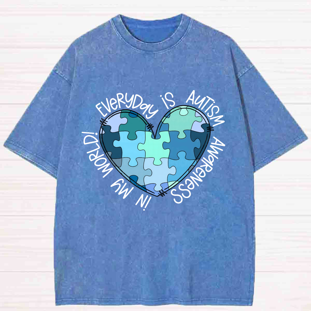 In My World Every Day Is Autism Awareness Washed T-shirt