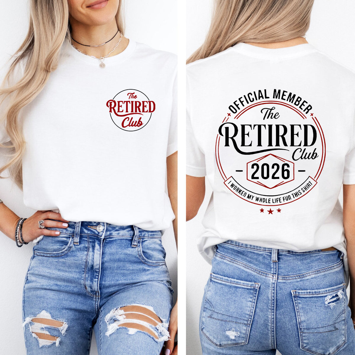 The Retired Club 2026   Double Printed T-shirt