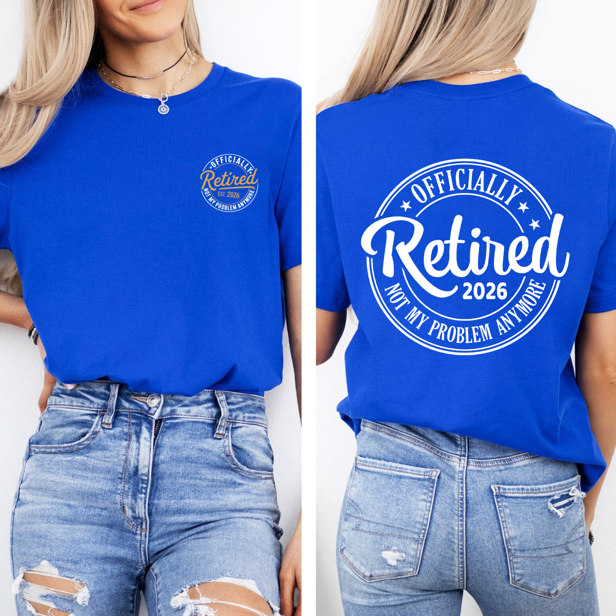 Officially Retired 2026 Not My Problem Anymore Double Printed T-shirt
