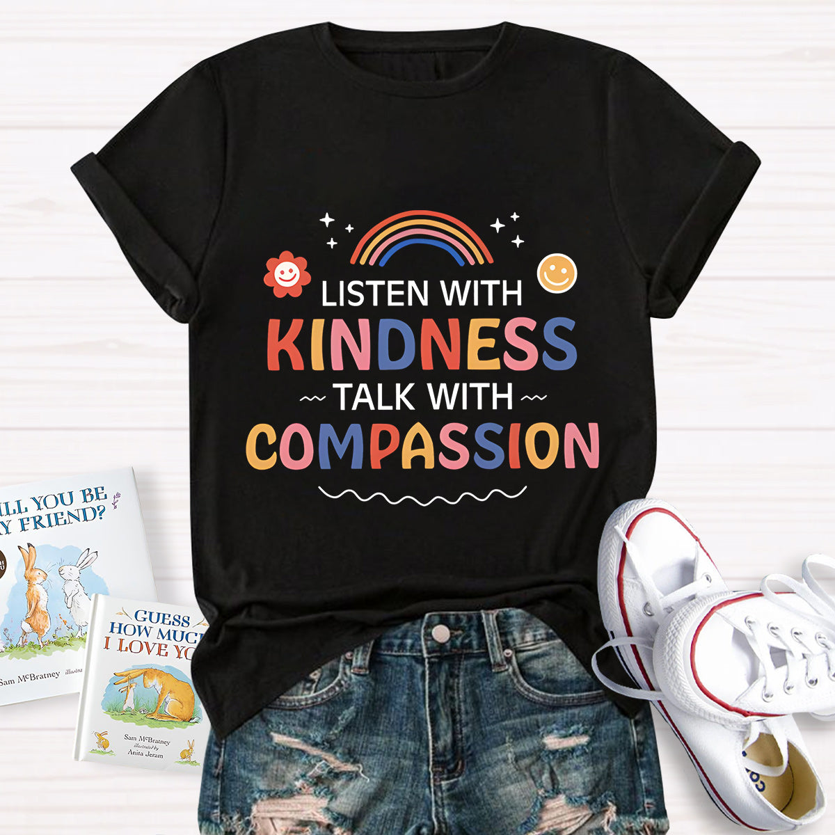 Listen With Kindness Talk With Compassion Teacher T-Shirt