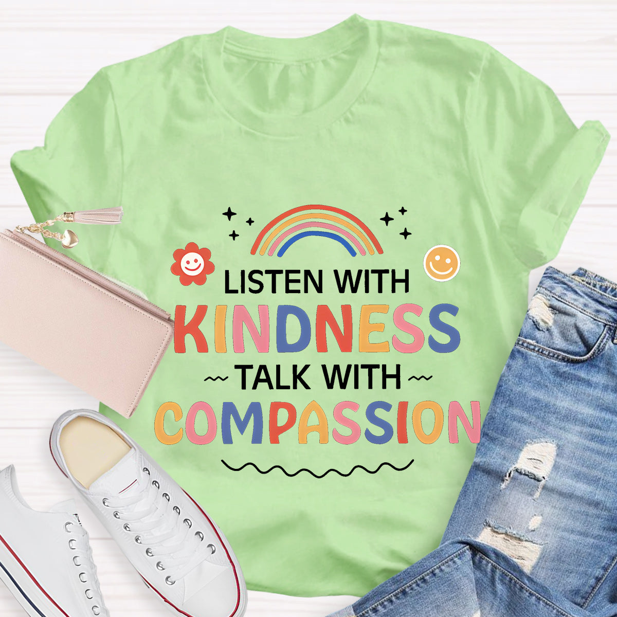 Listen With Kindness Talk With Compassion Teacher T-Shirt