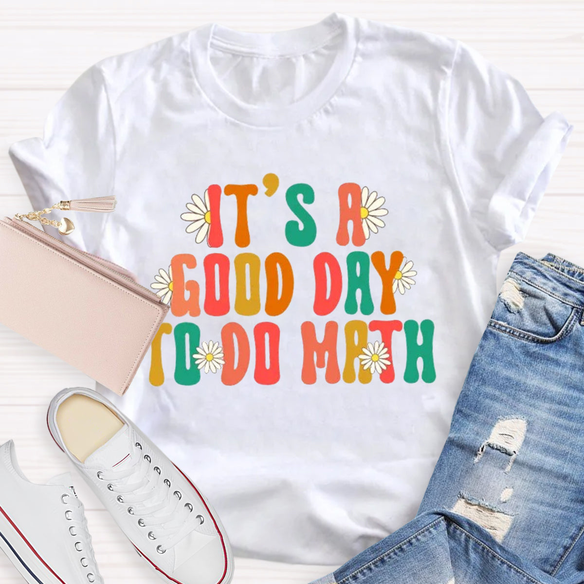 It's A Good Day To Do Math Teacher T-Shirt