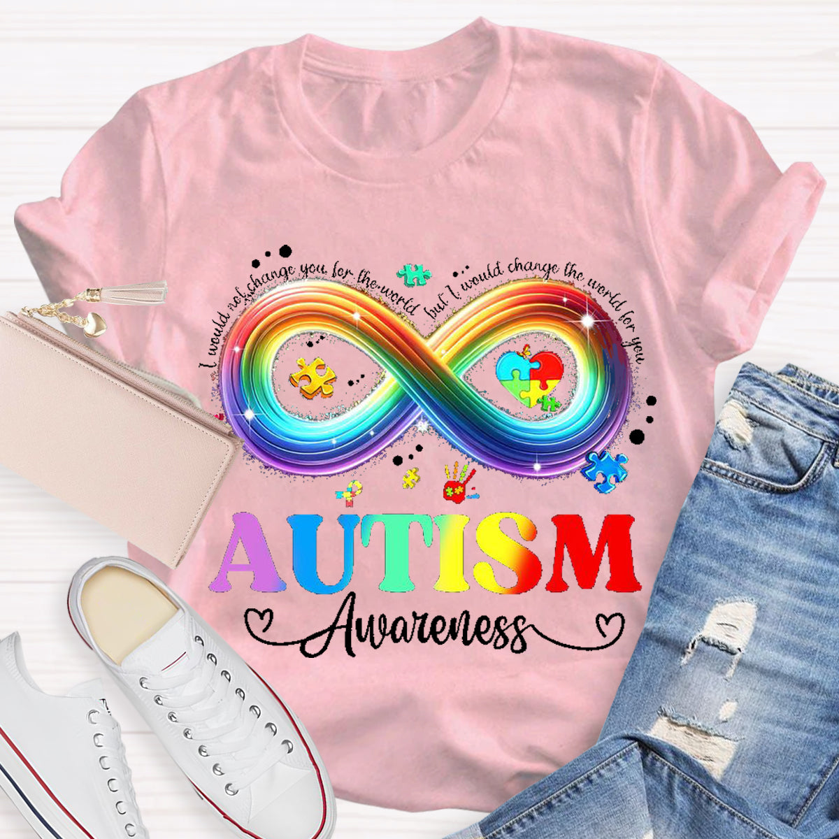 I Would Change The World For You Autism Awareness Teacher T-Shirt