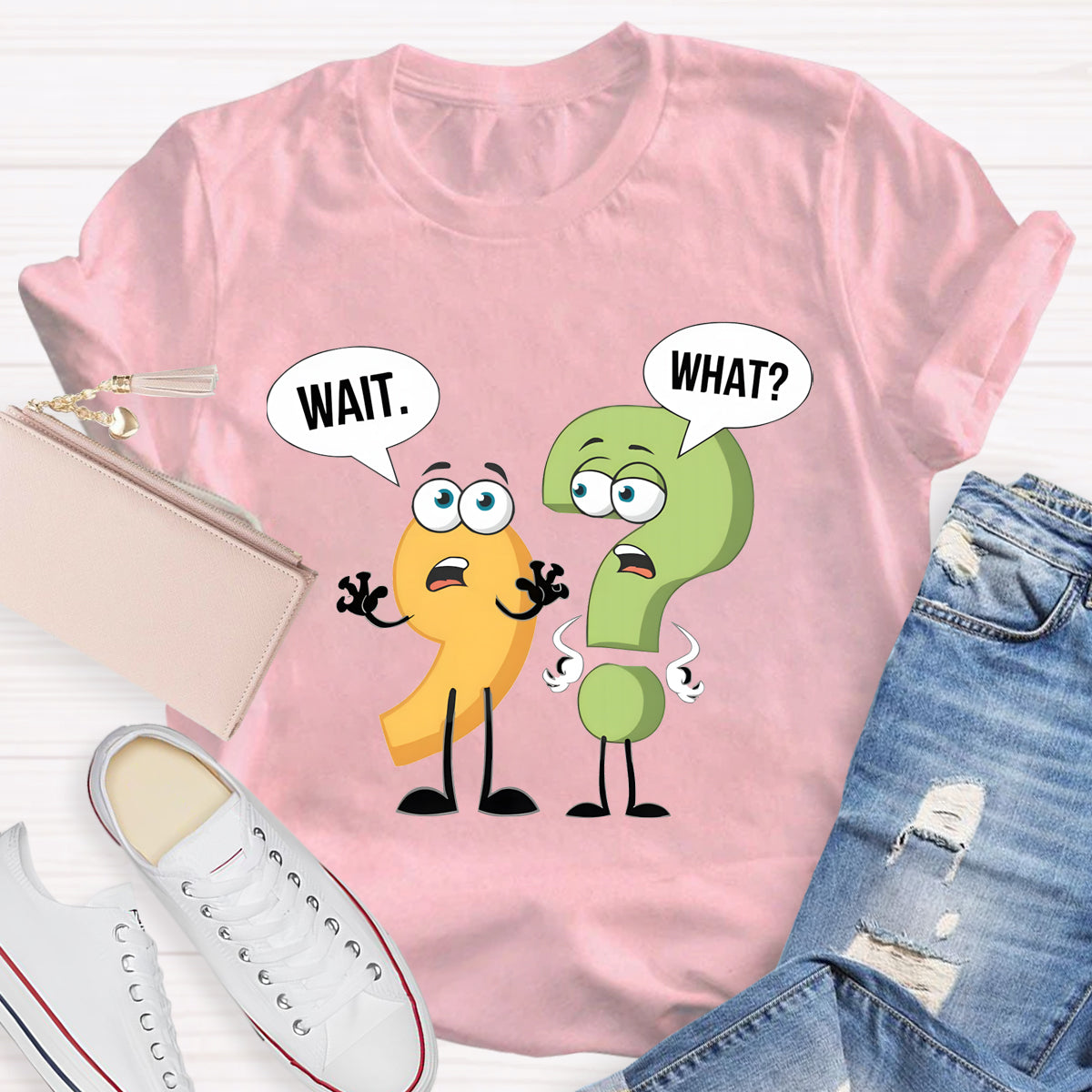 Wait What English Teacher T-Shirt
