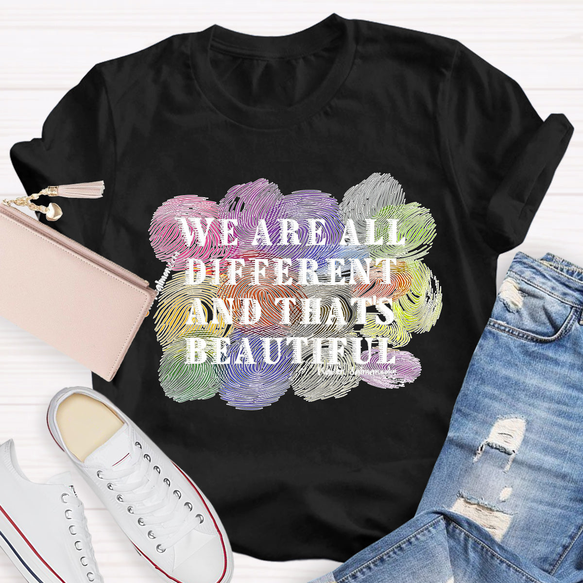 We Are All Different And That Beautiful Teacher T-Shirt