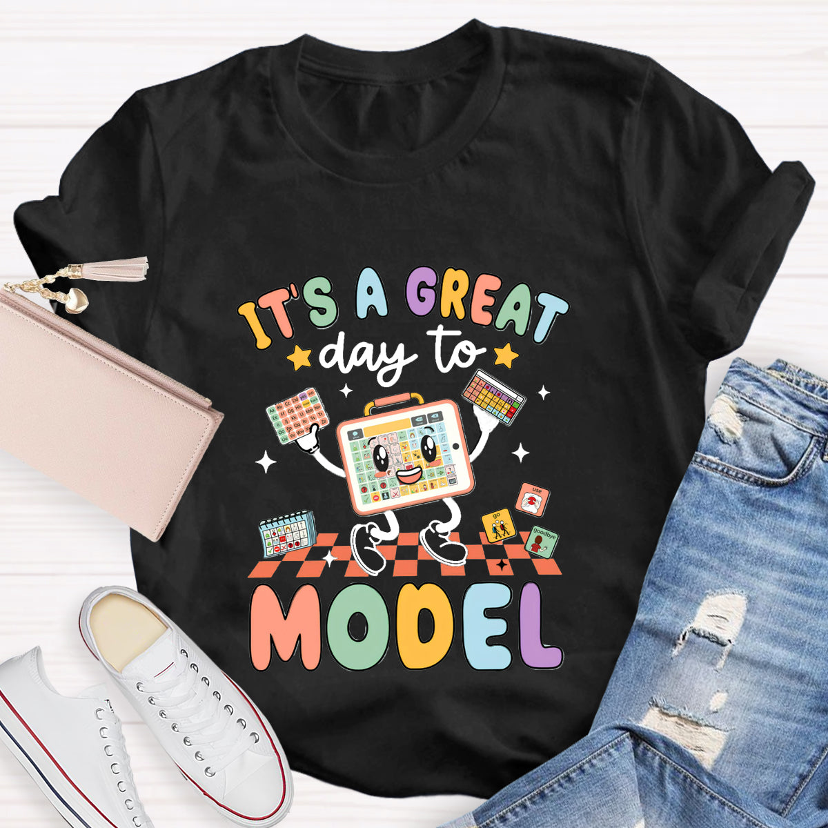 It's A Great Day To Model Teacher T-Shirt