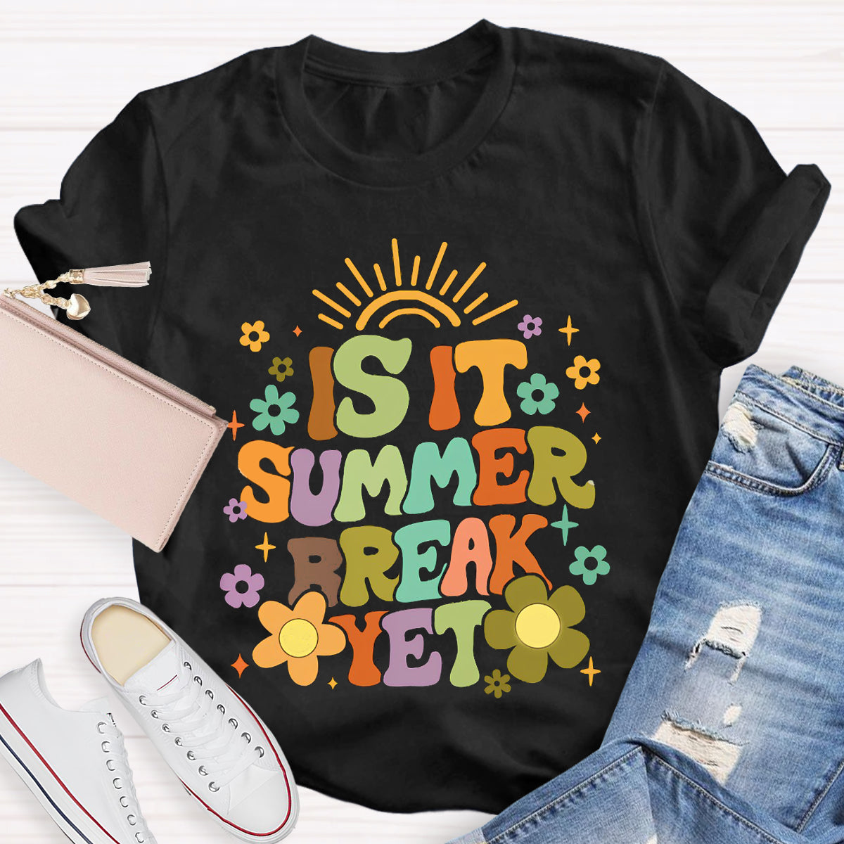 Is It Summer Break Yet Teacher T-Shirt
