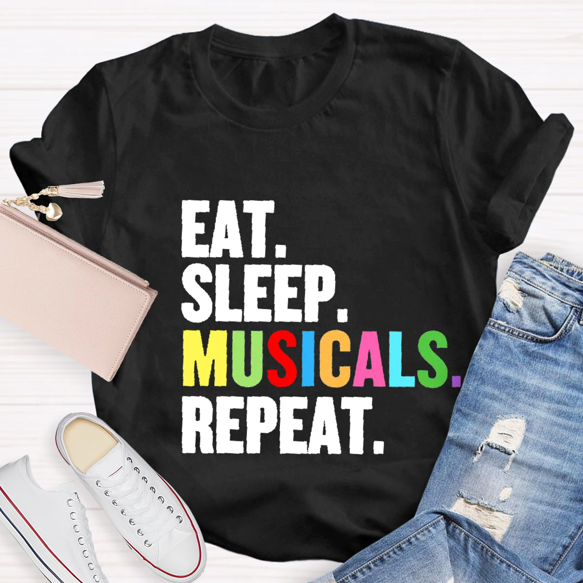 Eat Sleep Musicals Repeat  Teacher T-Shirt