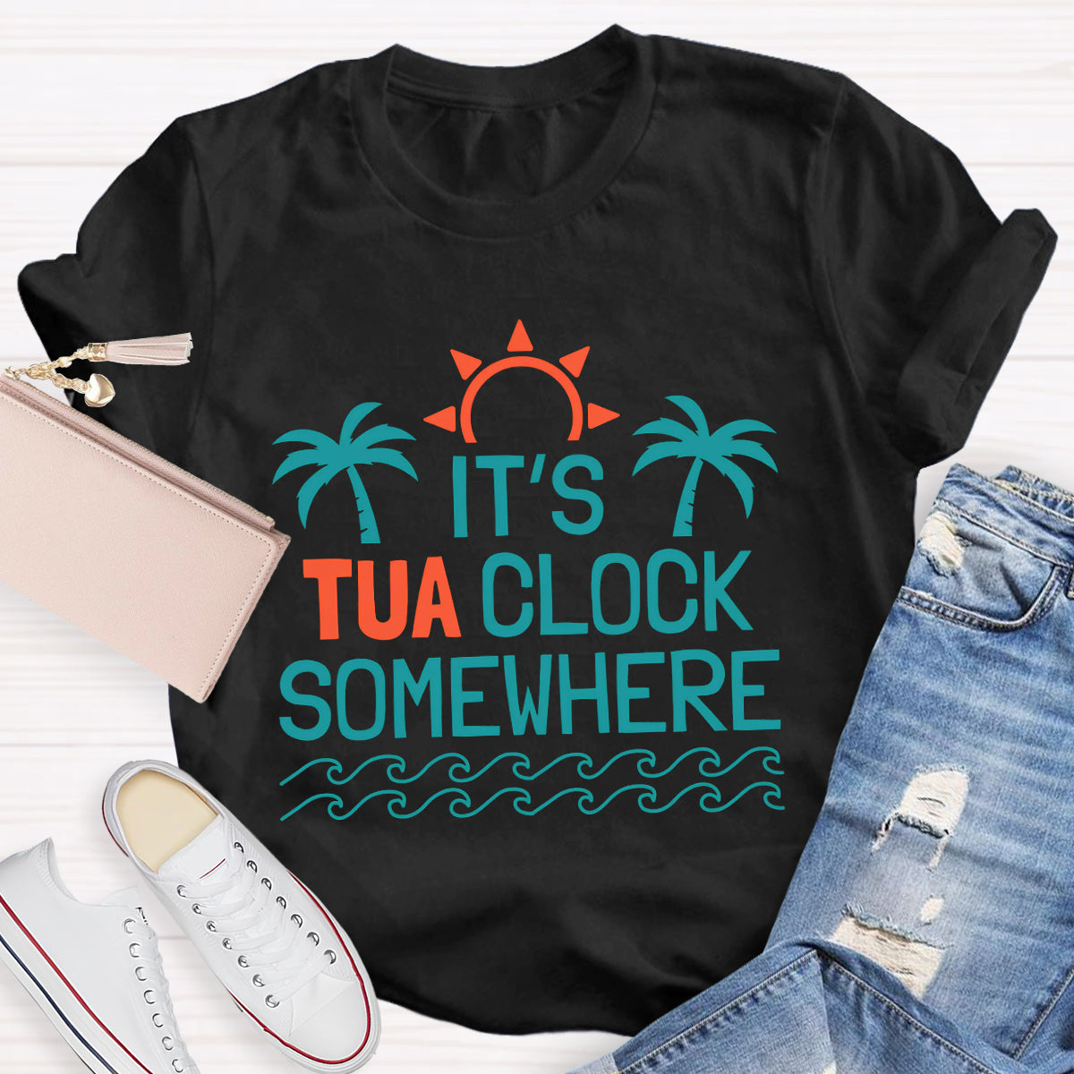 It's Tua Clock Somewhere Summer Beach Funny Retirement T-Shirt