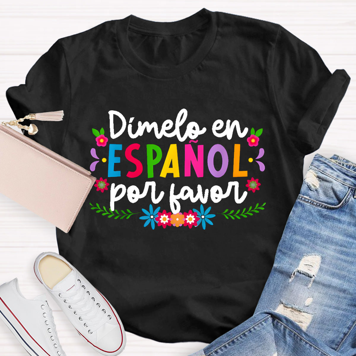 Dimelo En Espanol Por Favor Colorful Flowers Teacher T-Shirt
