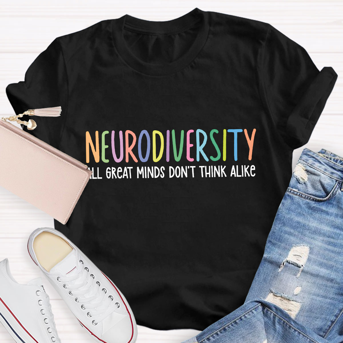 Neurodiversity All Great Minds Don't Think Alike T-Shirt
