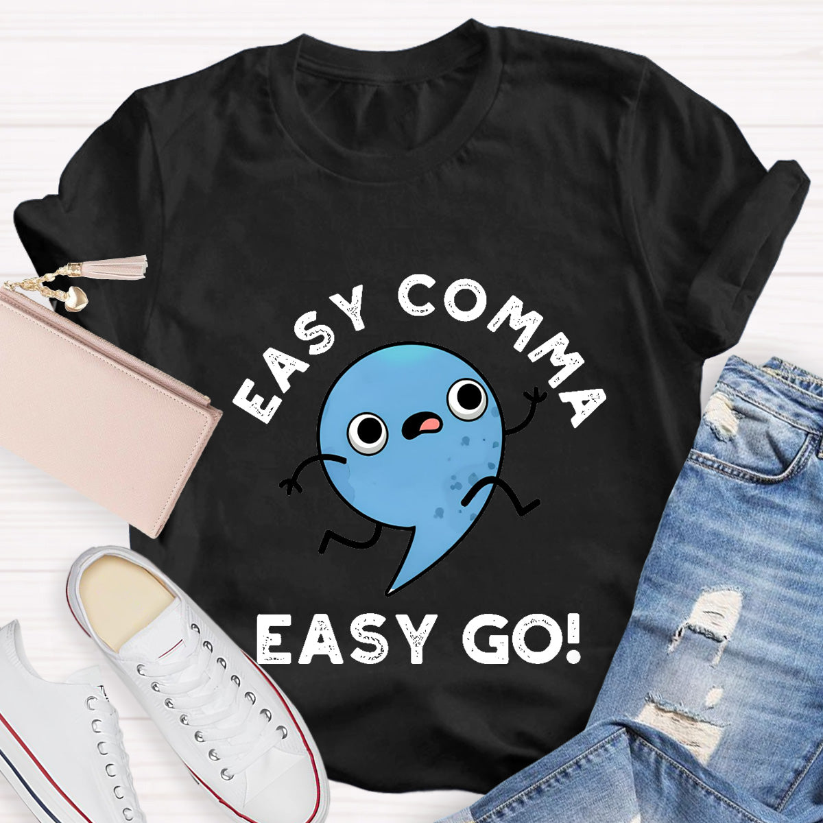 Easy Comma Easy Go  Teacher T-Shirt