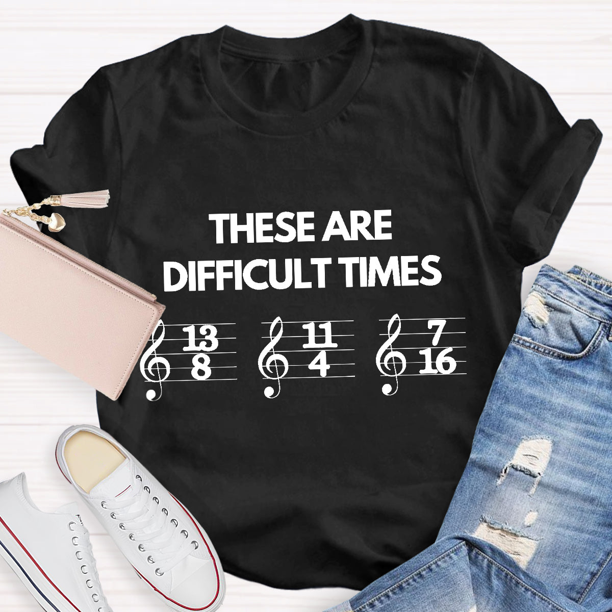 These Are Difficult Times Music Teacher T-Shirt