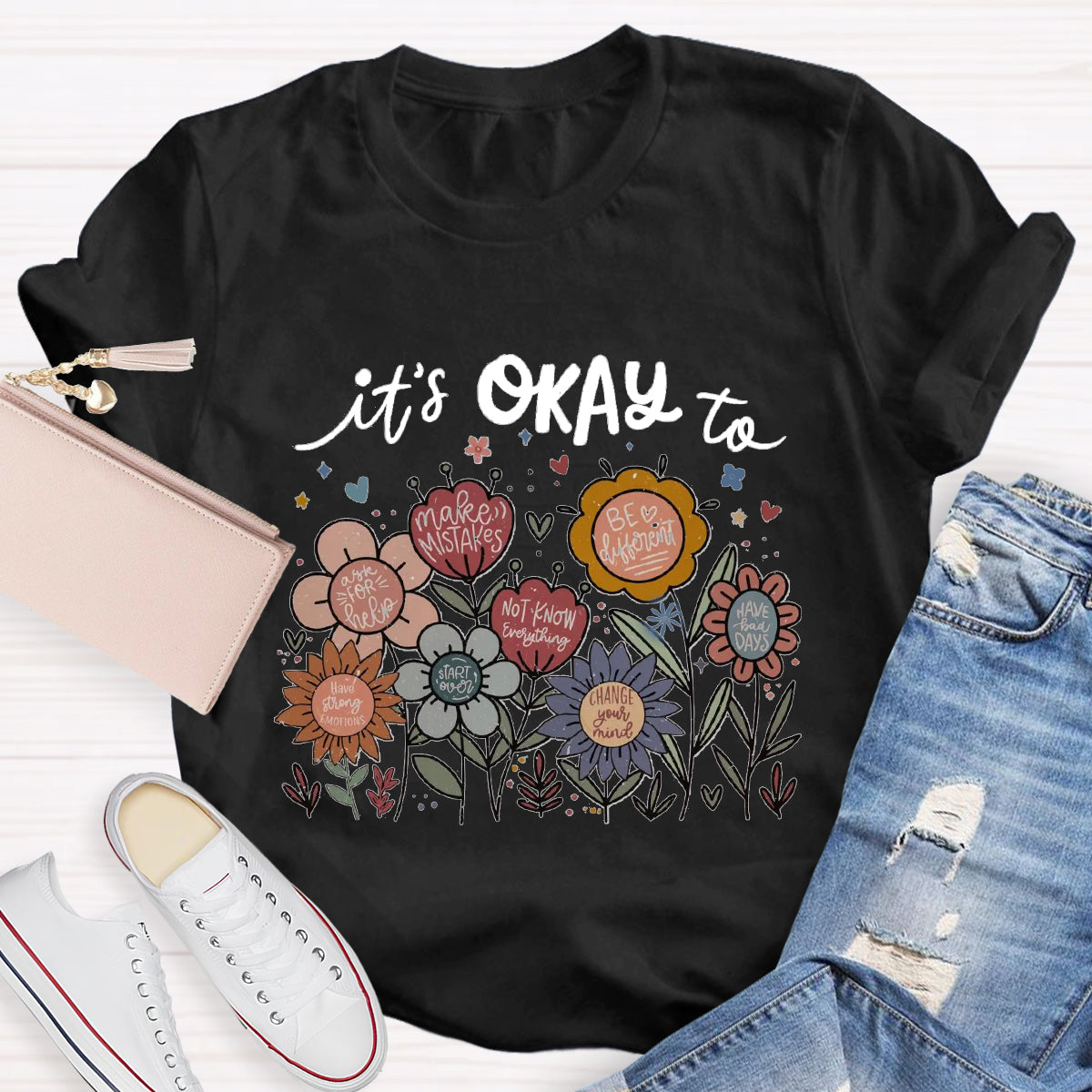 It's Okay To Not Know Everything Flower Teacher T-Shirt