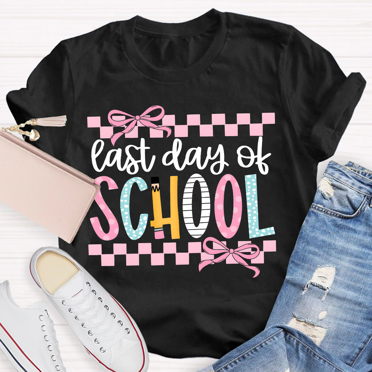 Last Day Of School Teacher T-Shirt