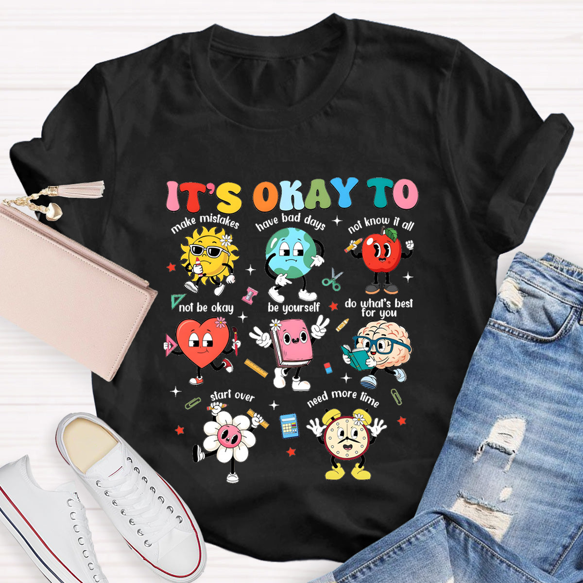 It's Okay To Make Mistakes And Need More Time Teacher T-Shirt