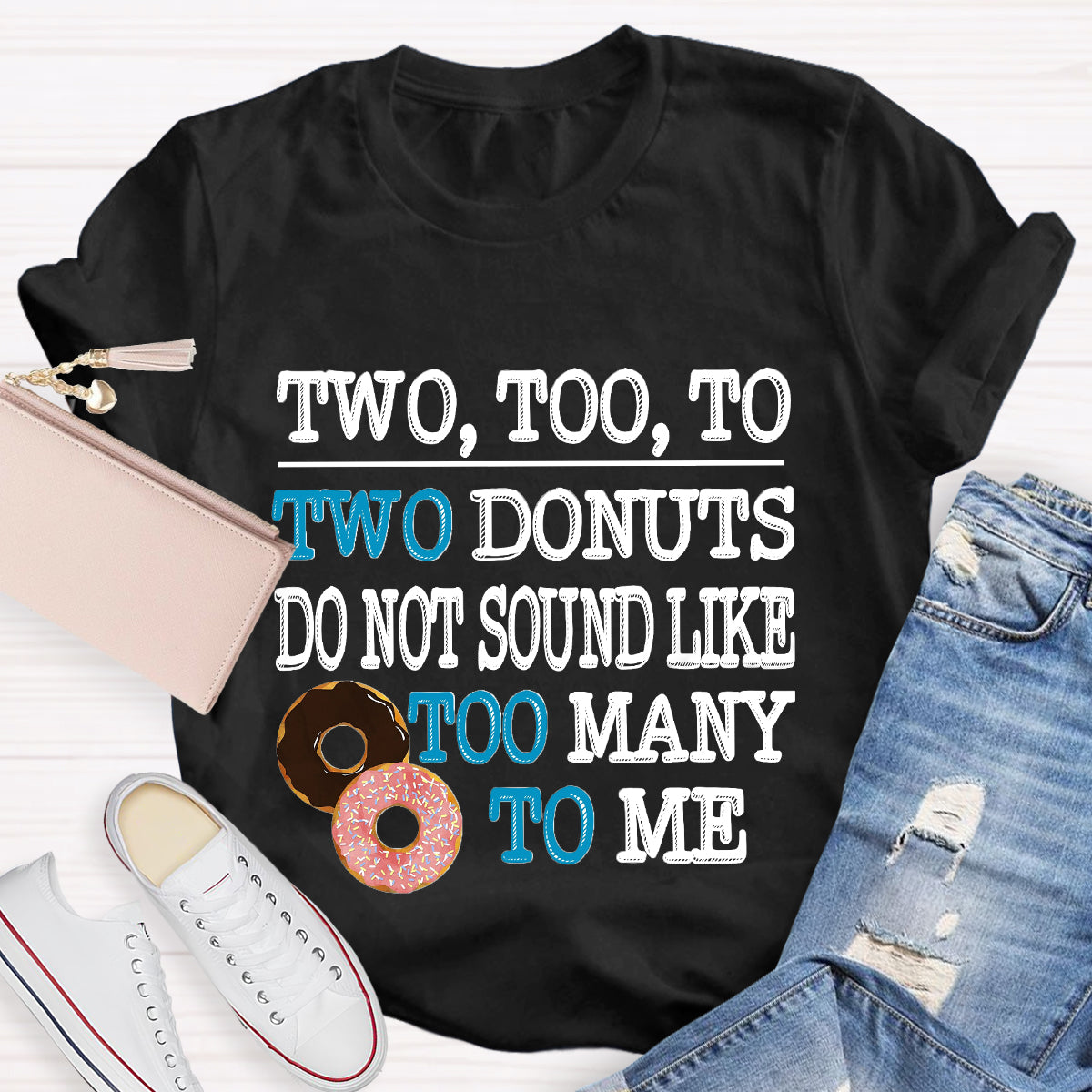 Two Too To Two Donuts English Teacher T-Shirt