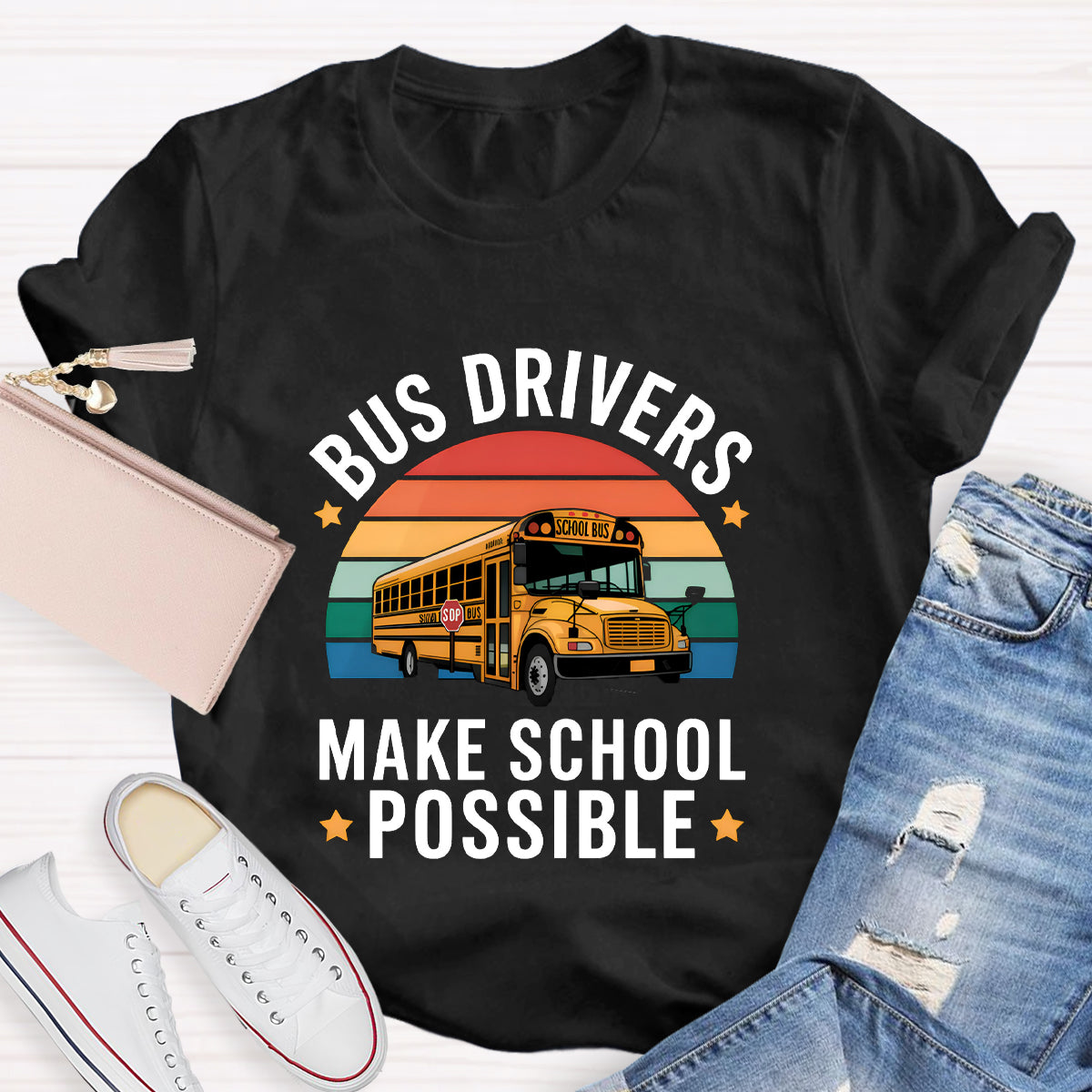 Bus Drivers Make School Possible Teacher T-Shirt