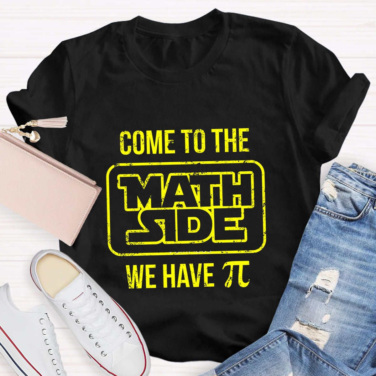 Come To The Math Side We Have Pi Star Wars T-Shirt