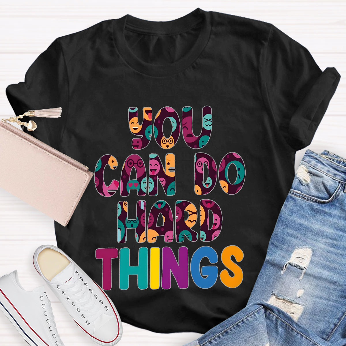 You Can Do Hard Things Teacher T-Shirt