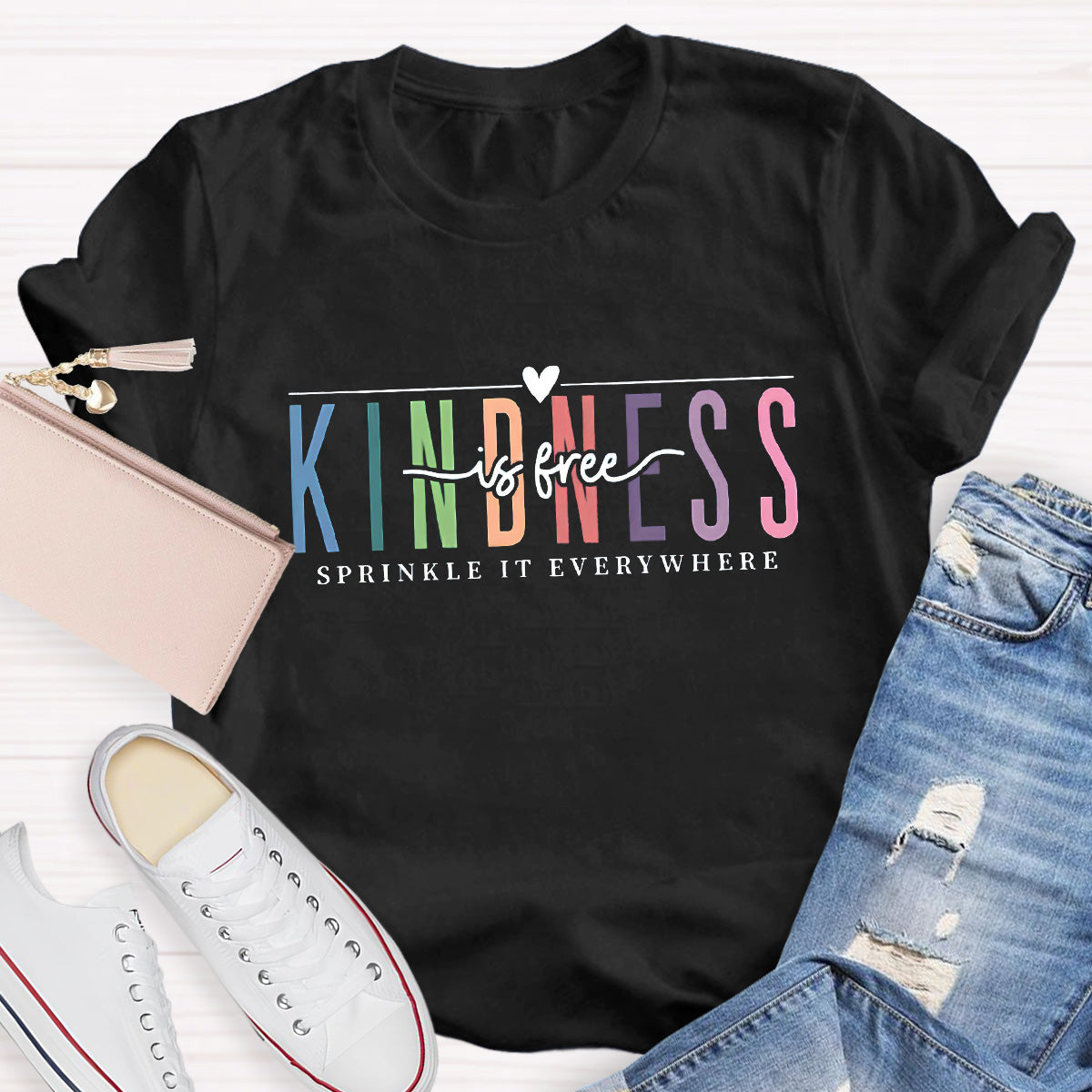 Kindness Is Free Sprinkle It Everywhere Teacher T-Shirt