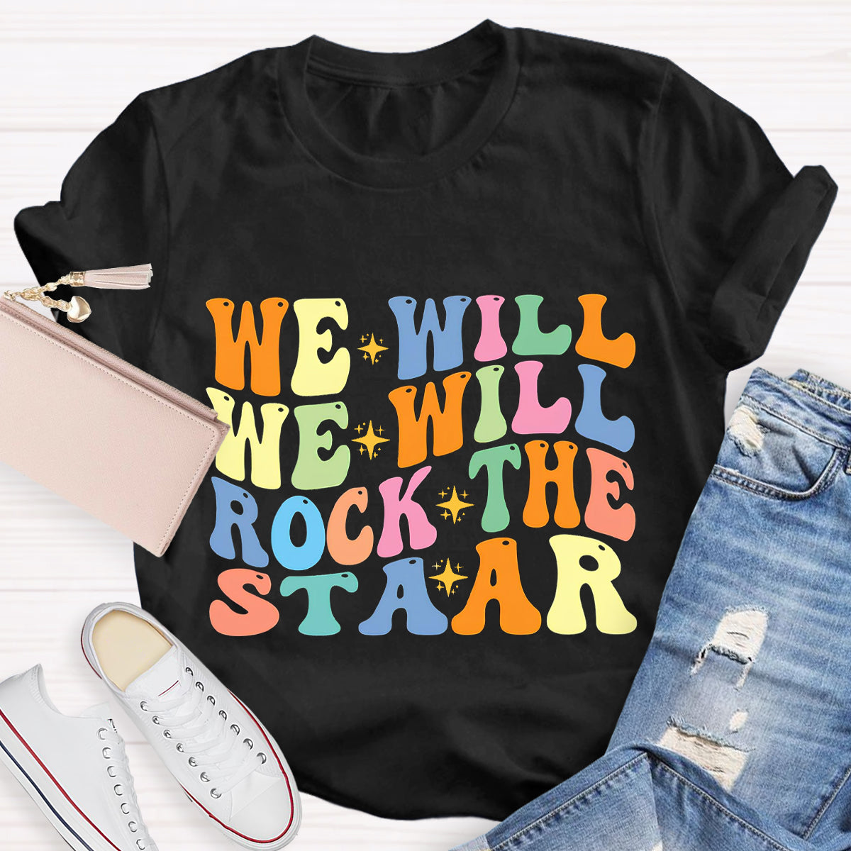 We Will We Will Rock The Staar T-Shirt