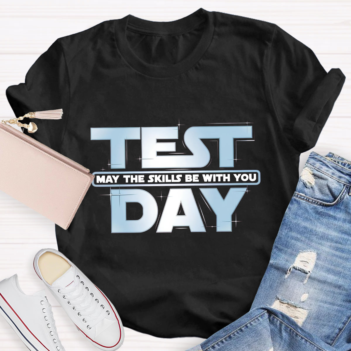 May The Skills Be With You Test Day Teacher T-Shirt