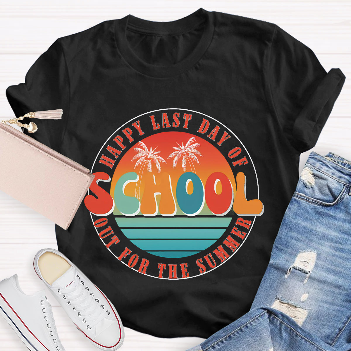 Happy Last Day Of School Out For The Summer Teacher T-Shirt