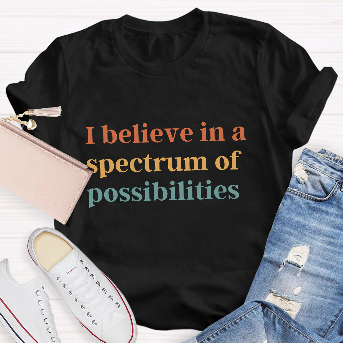 I Believe in A Spectrum of Possibilities T-Shirt
