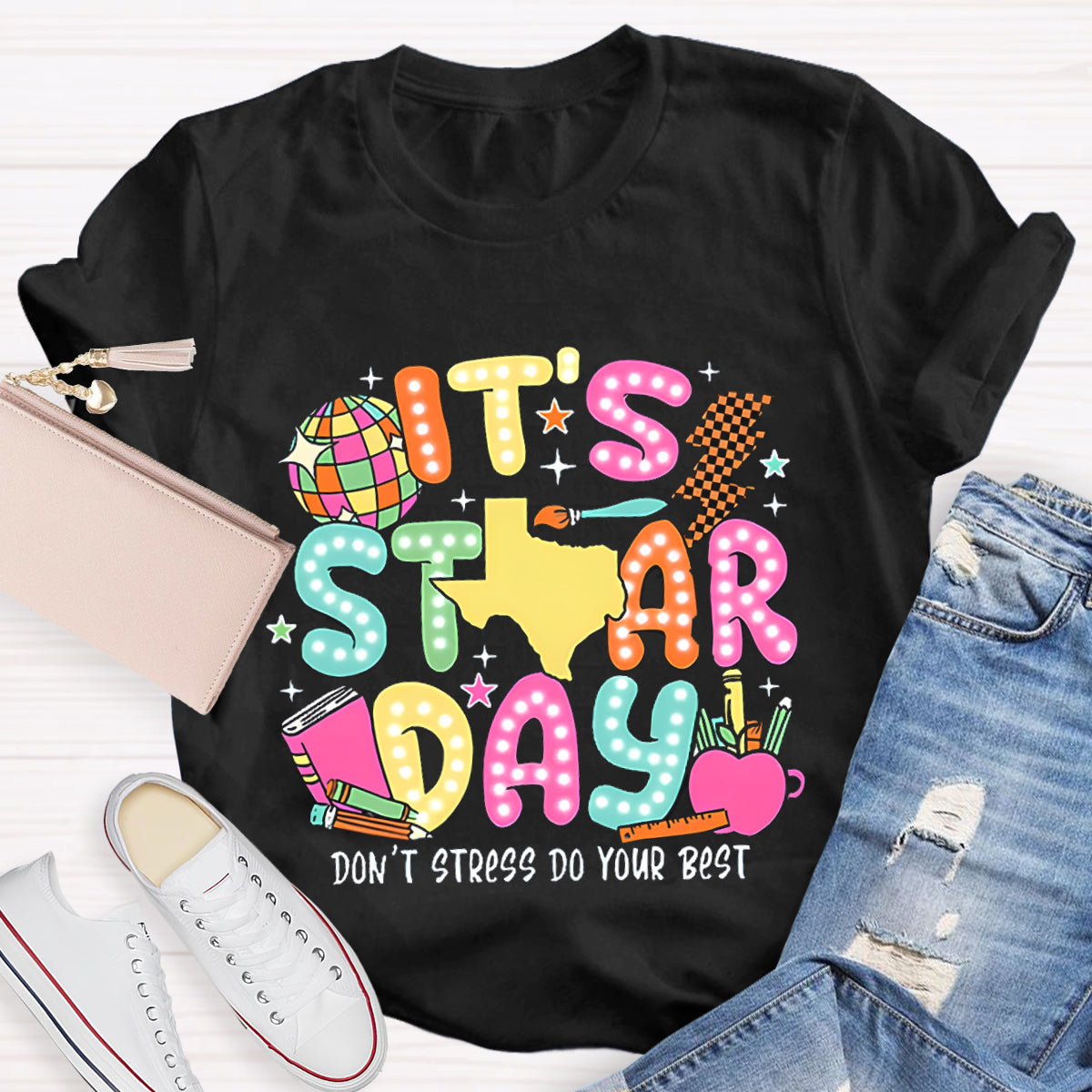 It's Star Day Do Your Best  Teacher T-Shirt