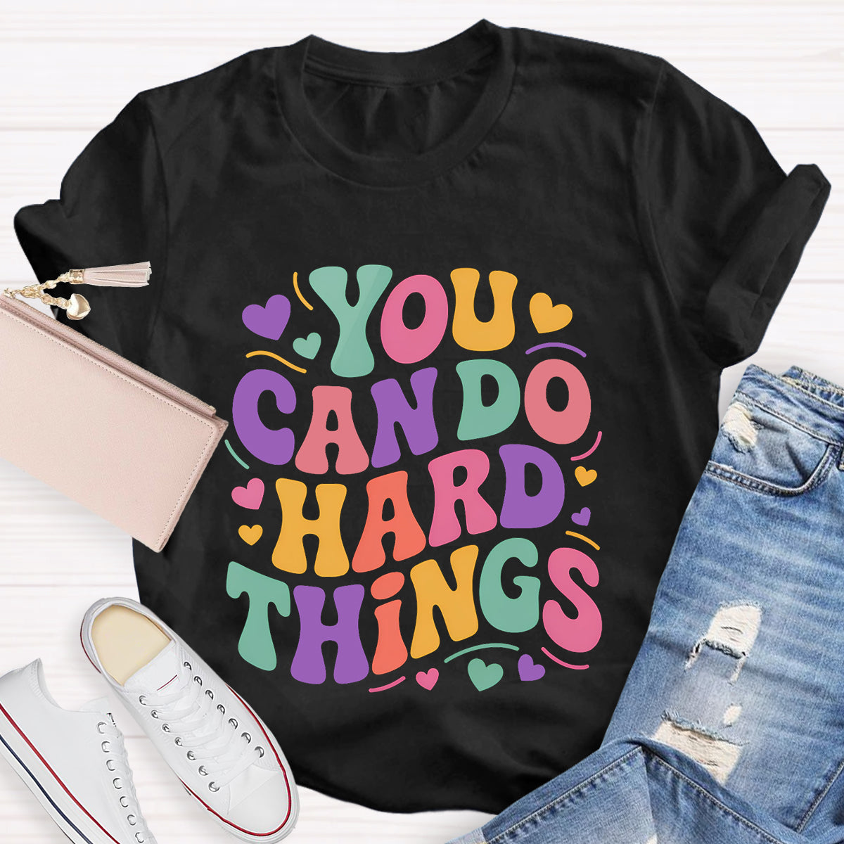 You Can Do Hard Things Teacher T-Shirt
