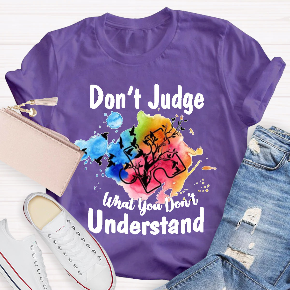 Don't Judge What You Don't Understand Teacher T-Shirt