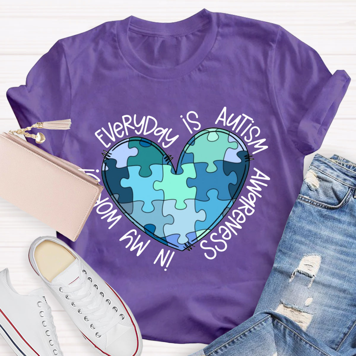 In My World Every Day Is Autism Awareness T-Shirt
