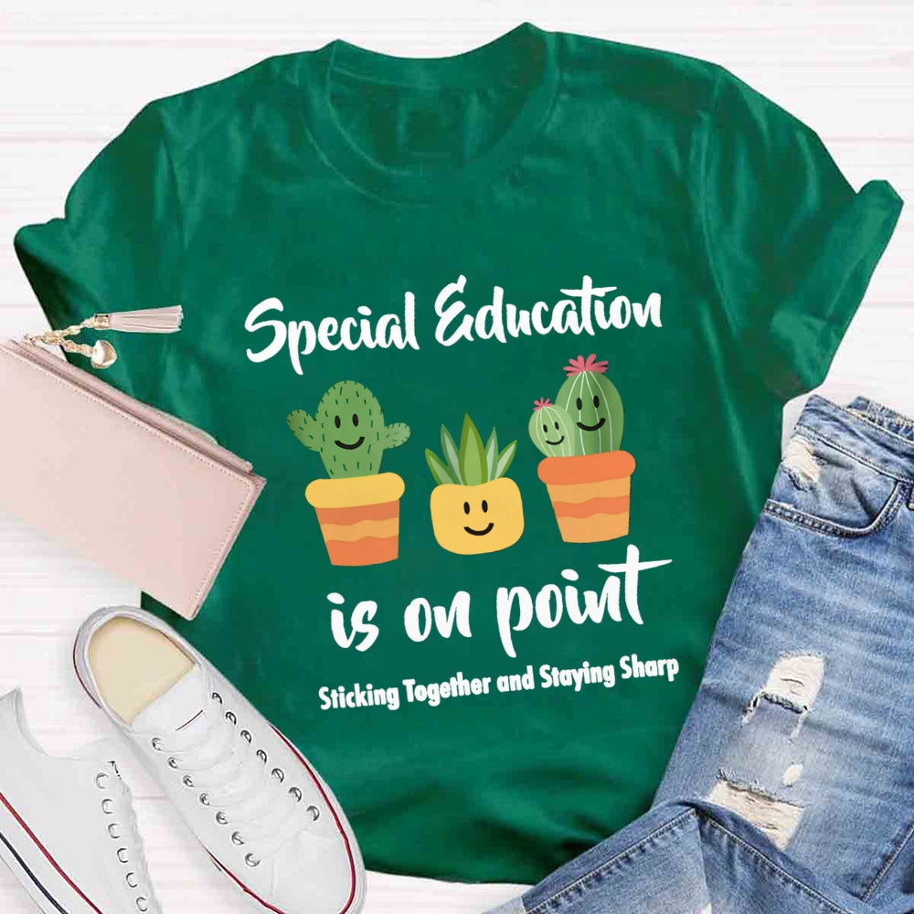 Special Education Is On Point Stick Together Ans Saying Sharp T-Shirt