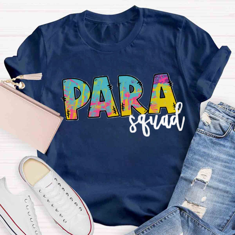 Para Squad Colorful Letter Teacher T-shirt