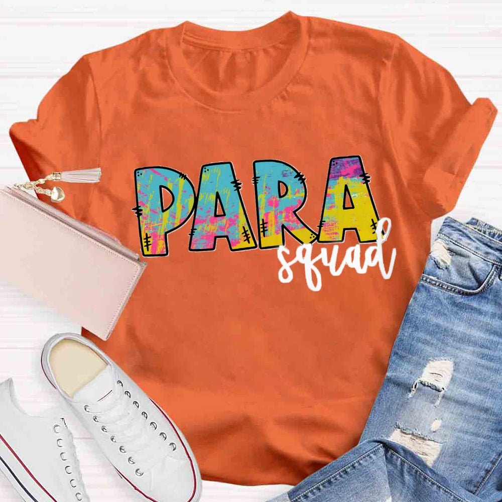 Para Squad Colorful Letter Teacher T-shirt