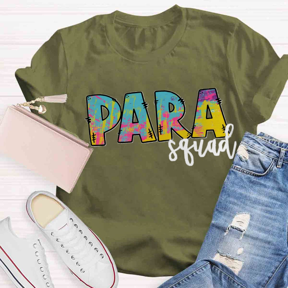 Para Squad Colorful Letter Teacher T-shirt