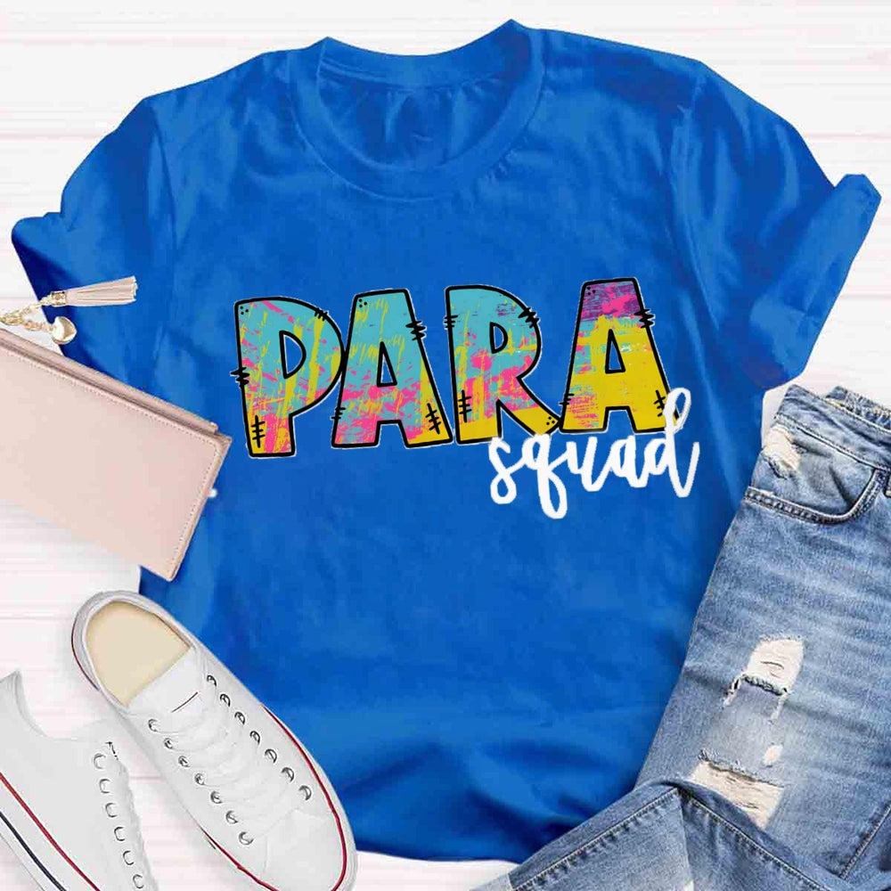 Para Squad Colorful Letter Teacher T-shirt