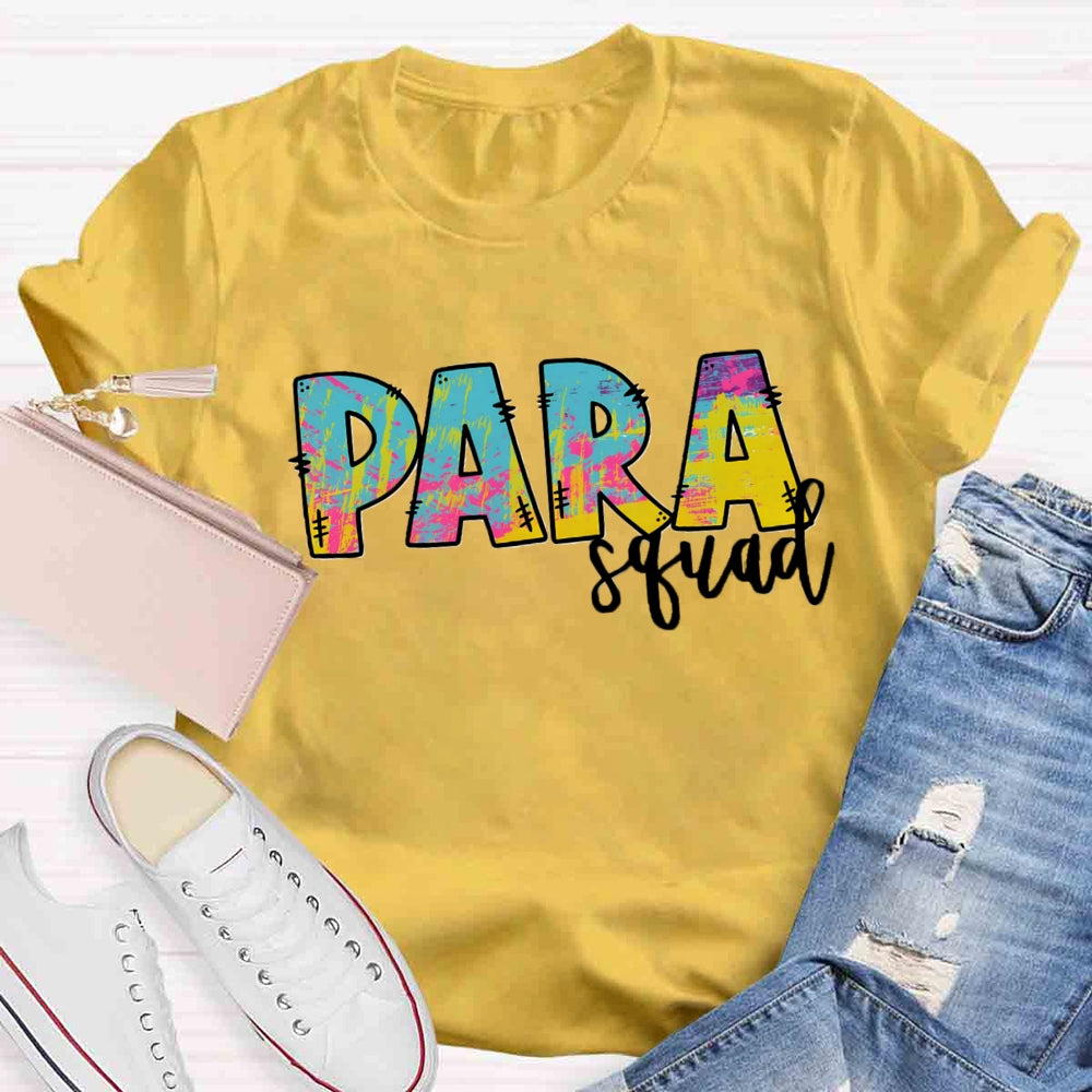 Para Squad Colorful Letter Teacher T-shirt