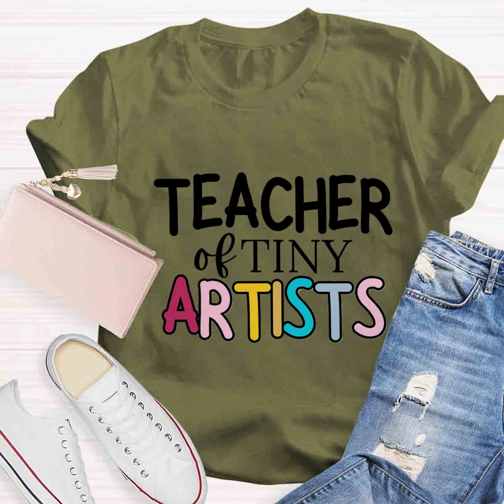 Teacher Of Tiny Artists Creating Art T-shirt